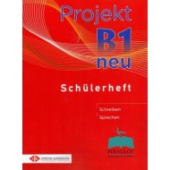 Projekt B1 Neu - Schülerheft (Τετράδιο Μαθητή) Projekt B1 Neu - Schülerheft (Τετράδιο Μαθητή)